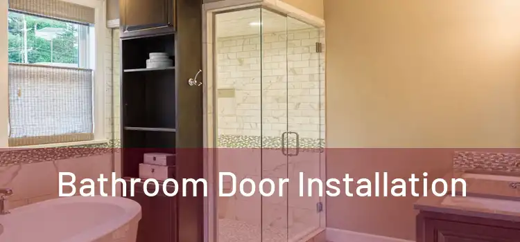 Bathroom Door Installation