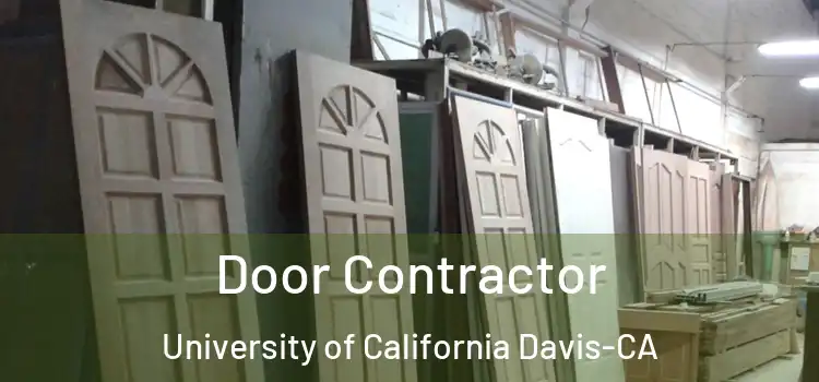 Door Contractor University of California Davis-CA